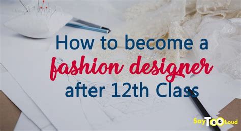 How To Become A Fashion Designer After 12th Class Top Courses