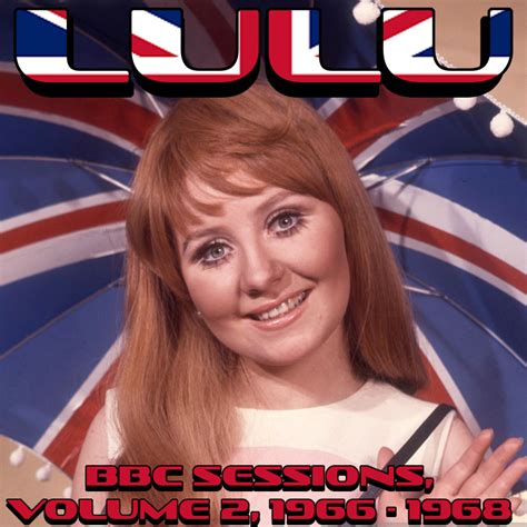 Albums That Should Exist Lulu Bbc Sessions Volume 2 1966 1968