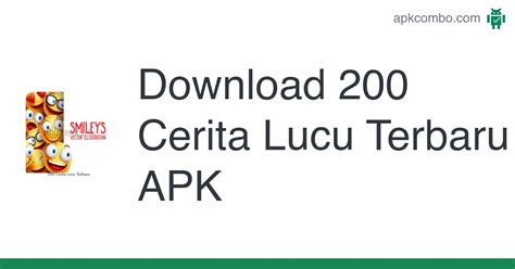 200 Cerita Lucu Terbaru Apk Android App Free Download