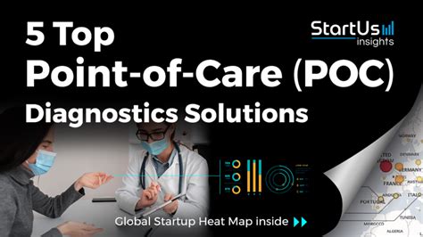 Discover 5 Top Point Of Care Poc Diagnostics Solutions