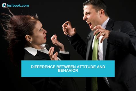 Difference Between Attitude And Behavior Know The Differences