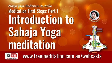 Introduction To Sahaja Yoga Meditation Part 1 Of 7 Youtube
