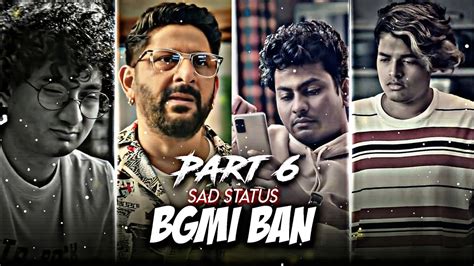 Bgmi Ban Sad Status Part 6 Bgmi Ban In India Sad Status Edit