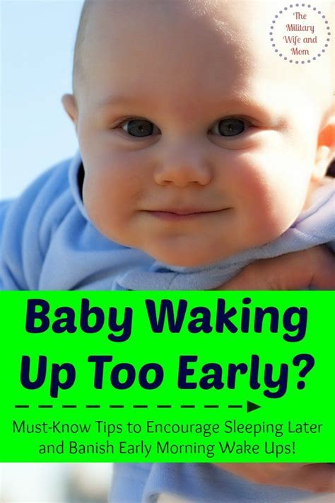 Baby Waking Up Too Early Banish Early Morning Waking And Encourage