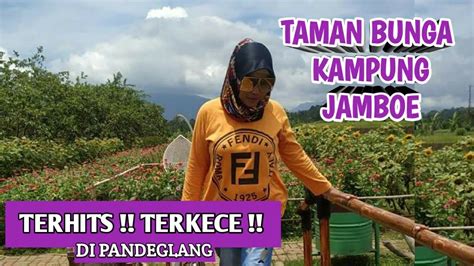 Kirei channel entertainment 969 views3 months ago. Alamat Taman Bunga Pandeglang : Taman Bunga Nusantara ...