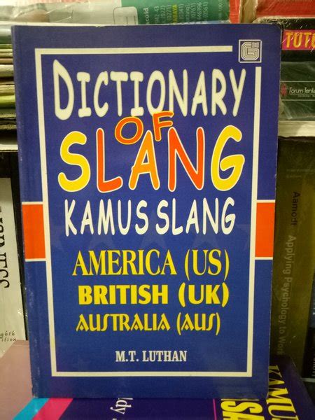 Jual Original Buku Dictionary Of Slang Kamus Slang Amerika Us British