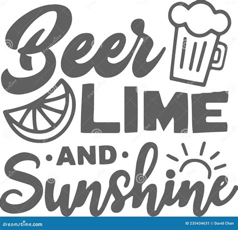 Beer Lime And Sunshine Inspirational Quotes Stock Vector Illustration