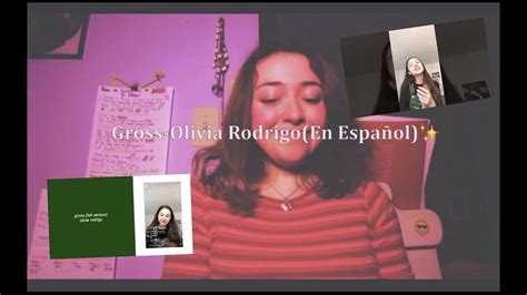 Gross Olivia Rodrigoen EspaÑol Youtube