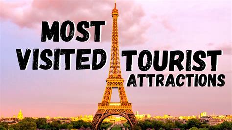 Top Most Visited Tourist Attractions In The World Youtube