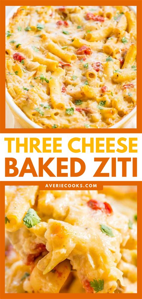 Three Cheese Baked Ziti Averie Cooks