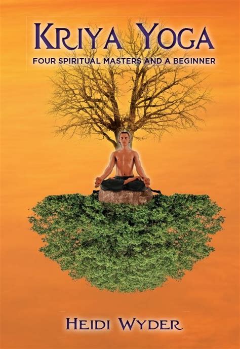 Check spelling or type a new query. Review of Kriya Yoga (9781499588965) — Foreword Reviews