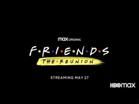 Hbo Max Releases Friends Reunion Teaser Trailer Television Beat Tvs
