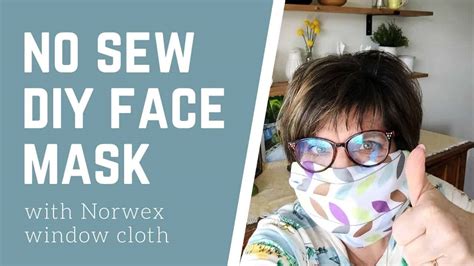 They may be used so that we can show you our advertisements on third party sites, measure the effectiveness of those advertisements, or exclude. DIY No Sew Face Mask using Norwex Window Cloth