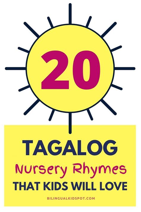 20 Nursery Rhymes In Tagalog For Kids With English Translations