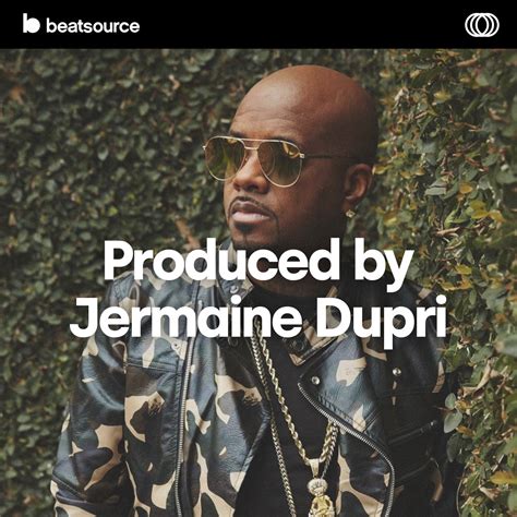 Produced By Jermaine Dupri Playlist For Djs On Beatsource