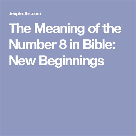 The Meaning Of The Number 8 In Bible New Beginnings New Beginnings