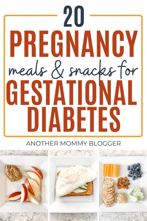 20 Meal And Snack Ideas For Gestational Diabetes Another Mommy Blogger