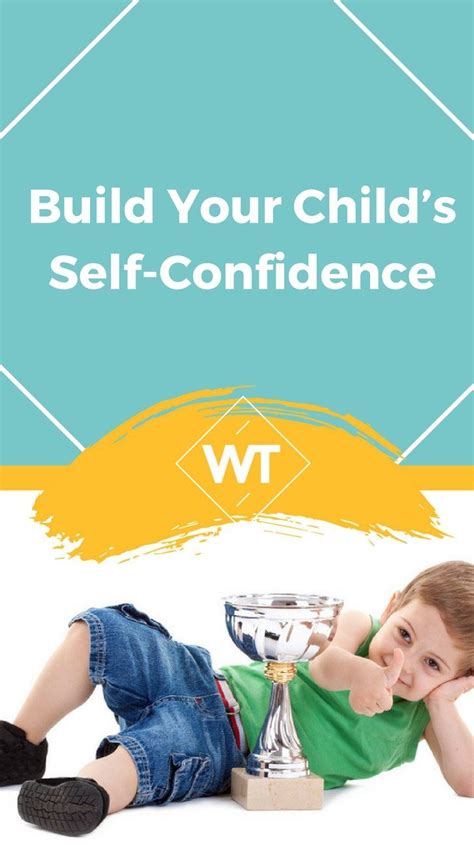 Build Your Childs Self Confidence Self Confidence Self Confidence