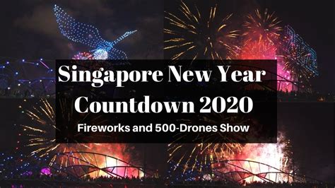How many days until new year 2020? New Year Countdown 2020 | Singapore - YouTube