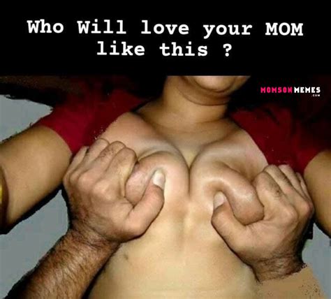 Squeezing Indian Mommies Boobs Incest Mom Son Captions Memes