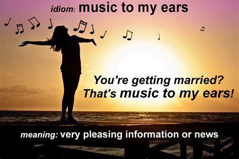 Idiom Music To My Ears Funky English