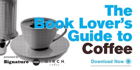 Free Download: The Book Lover’s Guide to Coffee | Open Culture