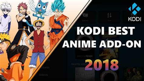 Best Kodi Anime Addons Watch Unlimited Anime And Updated Links Apk Humble