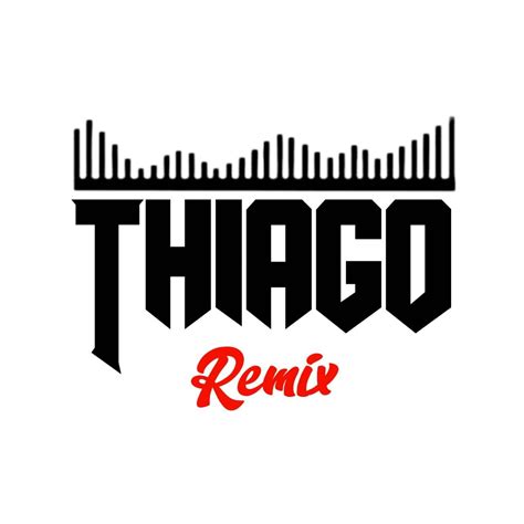 Thiago Remix