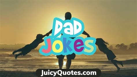 Dad Jokes That Will Make You Laugh Really Dad Jokes Funny Dad Hot Sex
