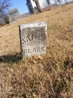 James Clark Find A Grave Memorial