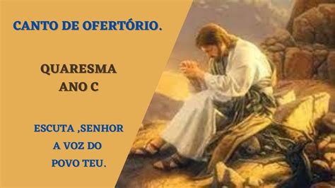 Escuta Senhor A Voz Do Povo Teu