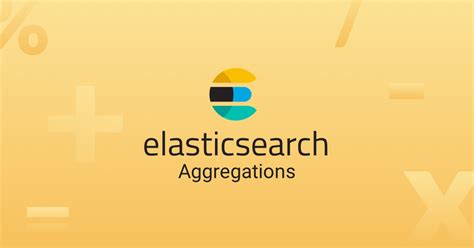 A Basic Guide To Elasticsearch Aggregations