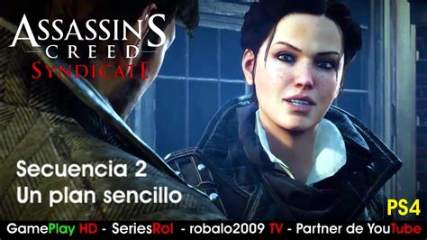 Assassin S Creed Syndicate Secuencia 2 Un Plan Sencillo SeriesRol