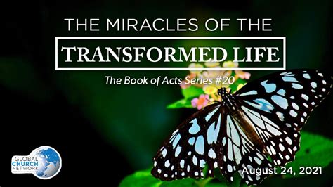 The Miracles Of The Transformed Life Acts Series 20