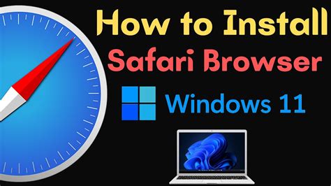 How To Download And Install Safari Web Browser On Windows 11 Install