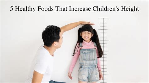 5 Healthy Foods That Increase Childrens Height 2022
