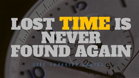 Lost Time Is Never Found Again My Motivationmantra Youtube
