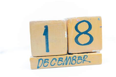 December 18th Day 18 Of Month Calendar On Wooden Background Handmade