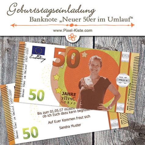 Vielleicht hat jemand zu folgendem thema einen tipp: Banknote Geldschein 50. Geburtstag Einladung "Neuer ...
