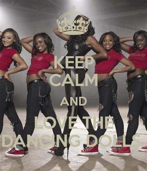 Free Download Keep Calm And Love The Dancing Dolls Keep Calm And Carry