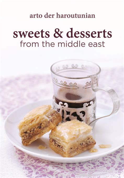 Sweets And Desserts From The Middle East Grub Street Publishing
