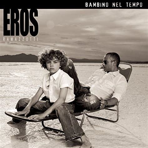 Bambino Nel Tempo Von Eros Ramazzotti Bei Amazon Music Amazon De