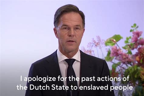 the dutch prime minister has formally apologized for the netherlands role in the slave trade