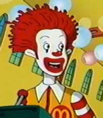 In television commercials, the clown inhabits a fantasy world called mcdonaldland. The Wacky Adventures of Ronald McDonald - Wikipedia