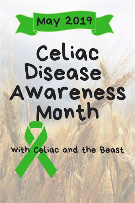 Celiac Disease Awareness Month 2019 With Celiac And The Beast Celiac