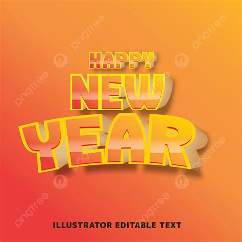 Editable Text Effect Vector Hd Images Happy New Year 3d Text Effect
