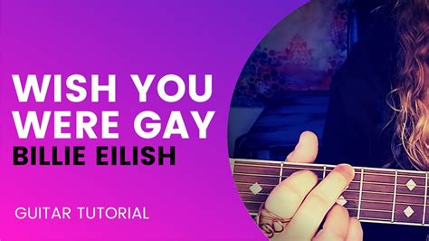 wish you were gay billie eilish guitar tutorial youtube