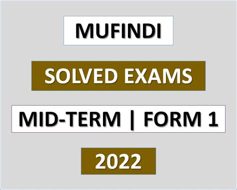 Mufindi Solved Exams Mid Term Form One 2022 Download Exams With