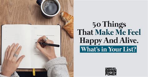 50 Things That Make Me Feel Happy And Alive Whats In Your List