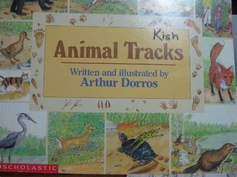 Animal Tracks By Arthur Dorros Books